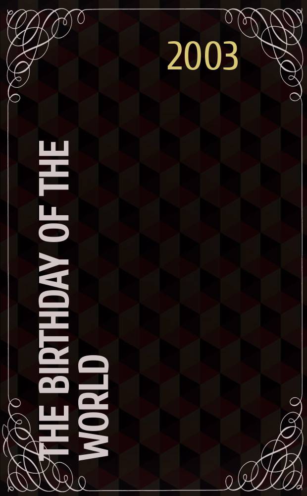 The birthday of the world : stories