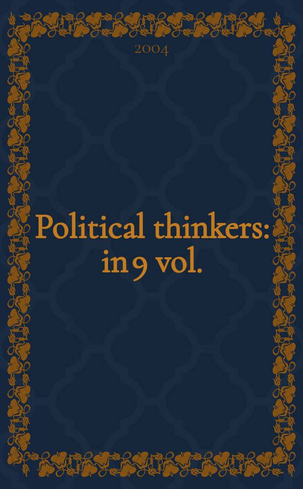 Political thinkers : in 9 vol. = Политические мыслители