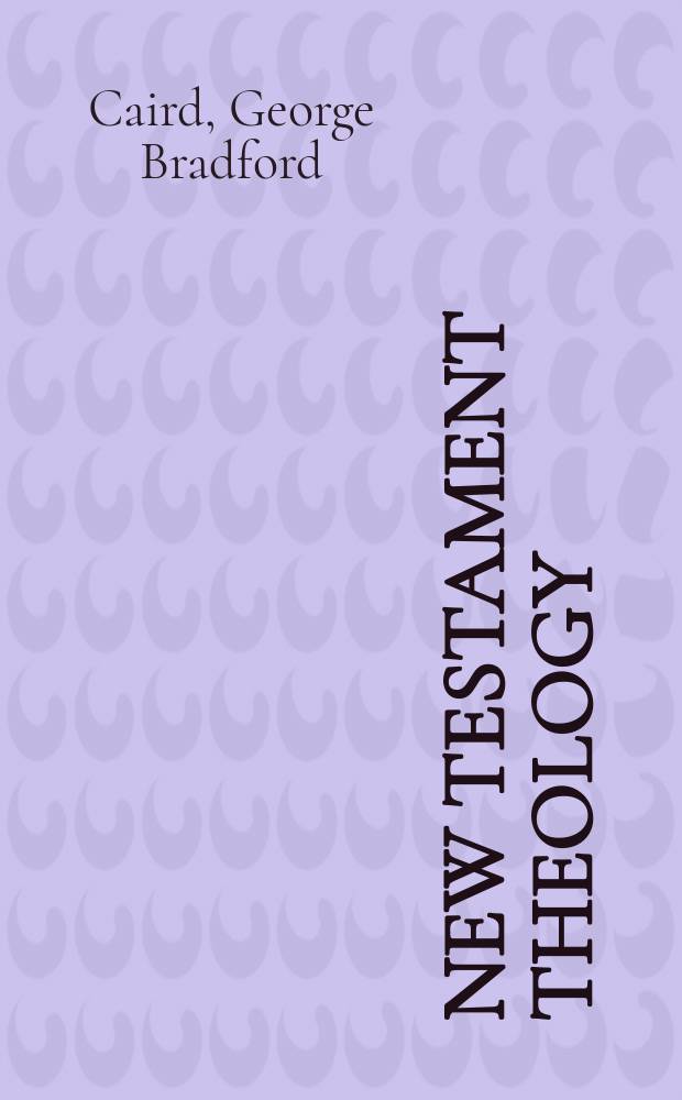 New Testament theology = Теология Нового Завета