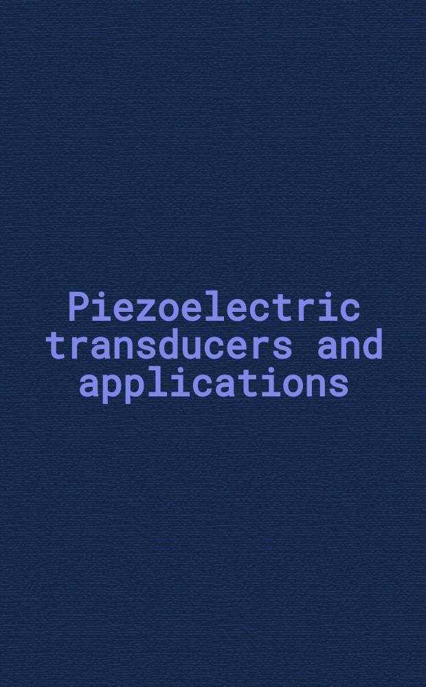 Piezoelectric transducers and applications