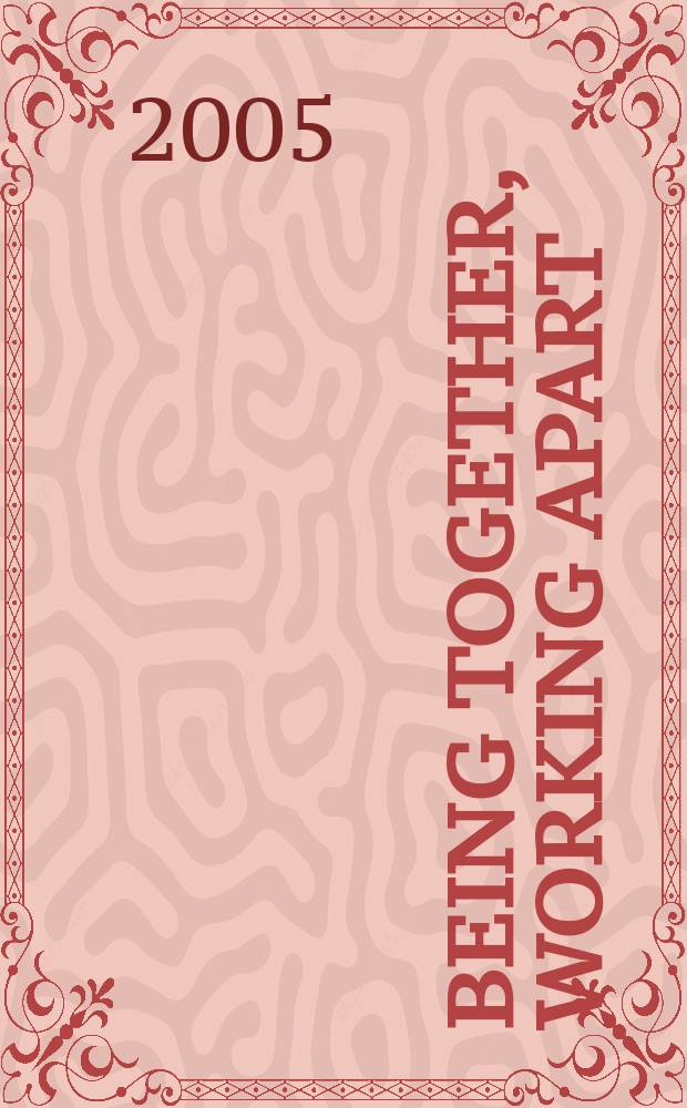 Being together, working apart : dual-career families and the work-life balance = Жизнь вместе, работа отдельно. Семьи карьеристов и баланс между работой и жизнью