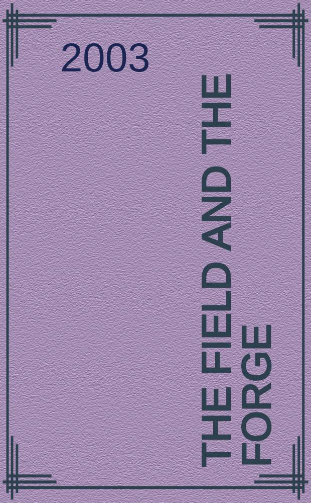 The field and the forge : population, production, and power in the pre-industrial West = Поле и кузница. Население, производство и энергия в доиндустриальном Западе