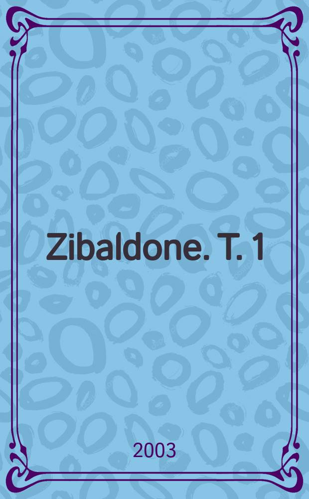 Zibaldone. T. 1