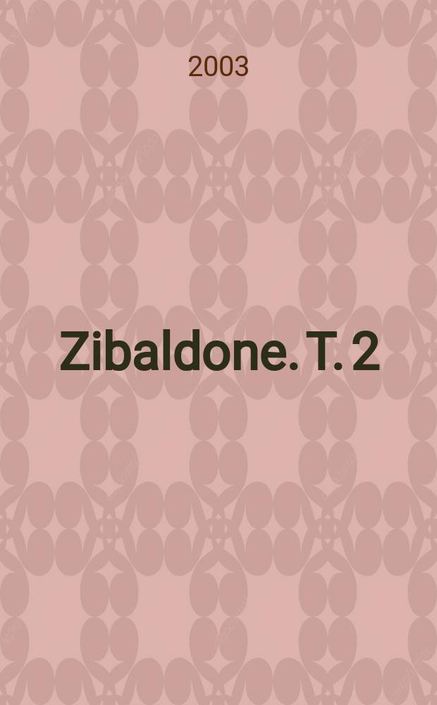 Zibaldone. T. 2