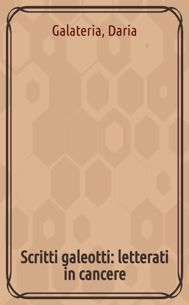 Scritti galeotti : letterati in cancere = Записки каторжников