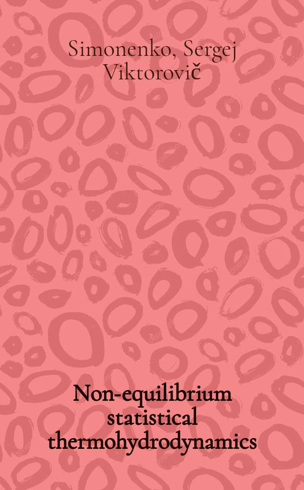Non-equilibrium statistical thermohydrodynamics : Textbook