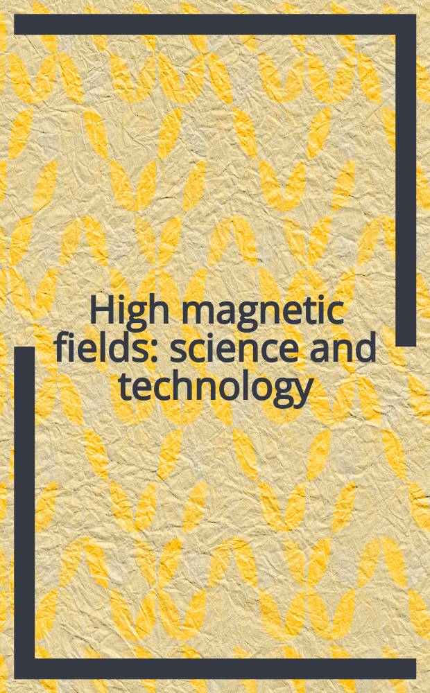 High magnetic fields : science and technology