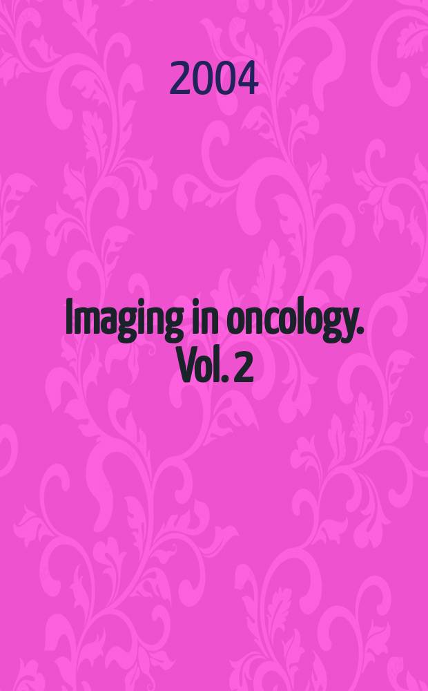 Imaging in oncology. Vol. 2