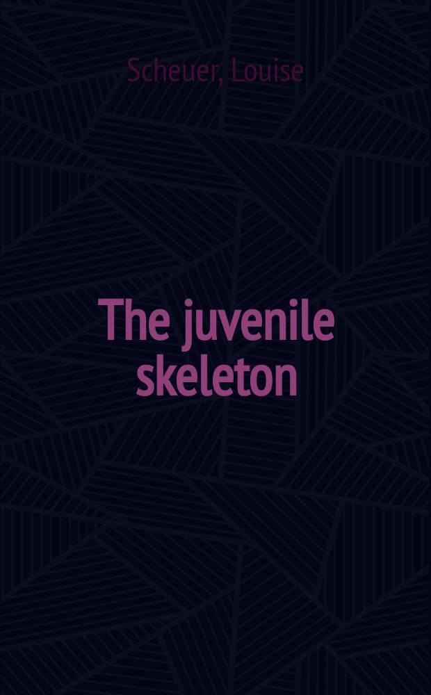 The juvenile skeleton = Скелет подростков
