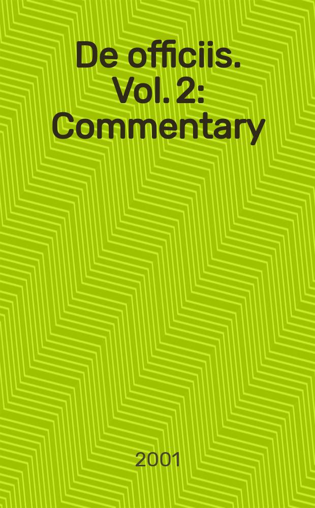 De officiis. Vol. 2 : Commentary