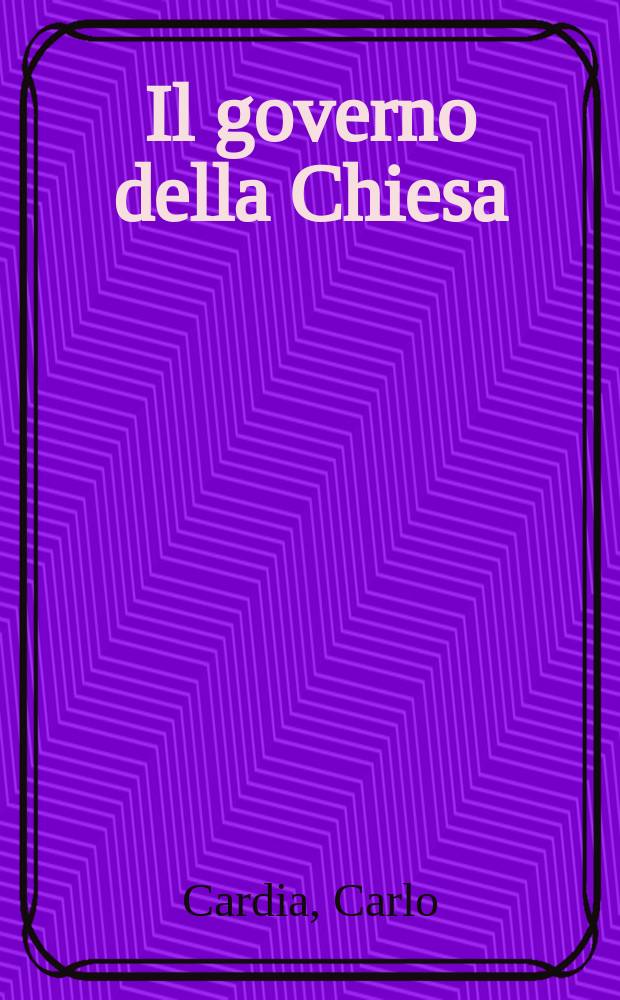 Il governo della Chiesa = Церковное управление