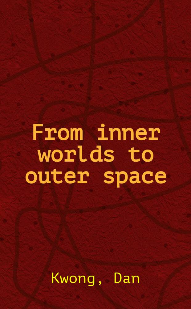 From inner worlds to outer space = Из внутренних миров во внешний космос