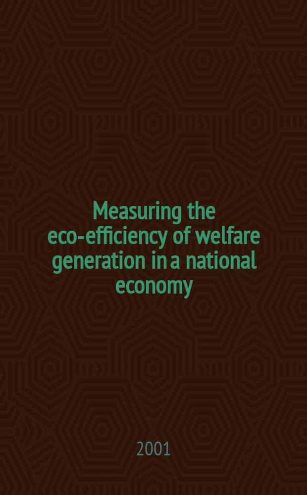 Measuring the eco-efficiency of welfare generation in a national economy : the case of Finland : diss. = Исследование заработной платы в экономике Финляндии