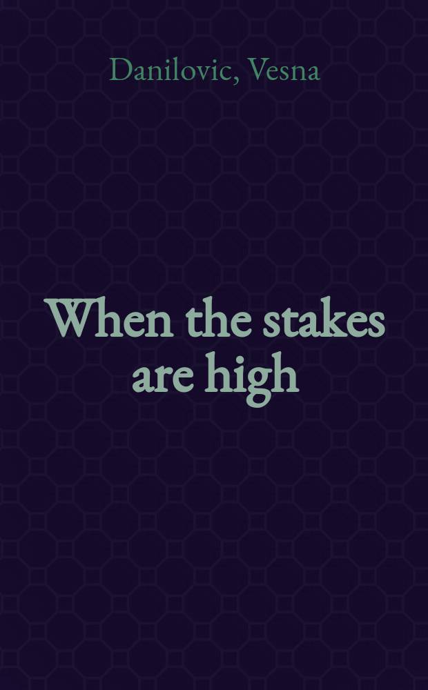 When the stakes are high : deterrence and conflict among major powers = Когда колья высоки: сдерживание конфликта среди высшей власти