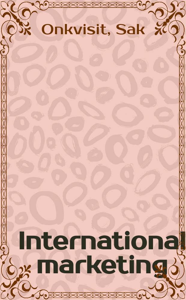 International marketing : analysis and strategy = Международный маркетинг
