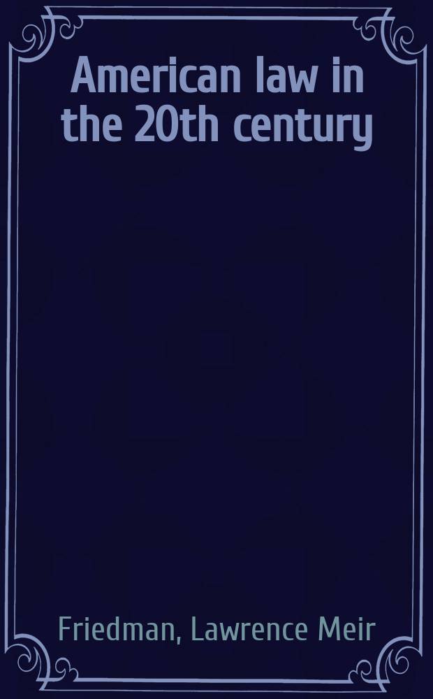 American law in the 20th century