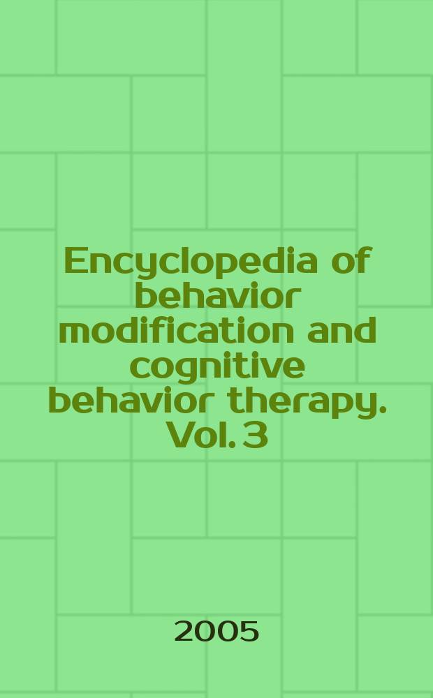 Encyclopedia of behavior modification and cognitive behavior therapy. Vol. 3 : Educational applications