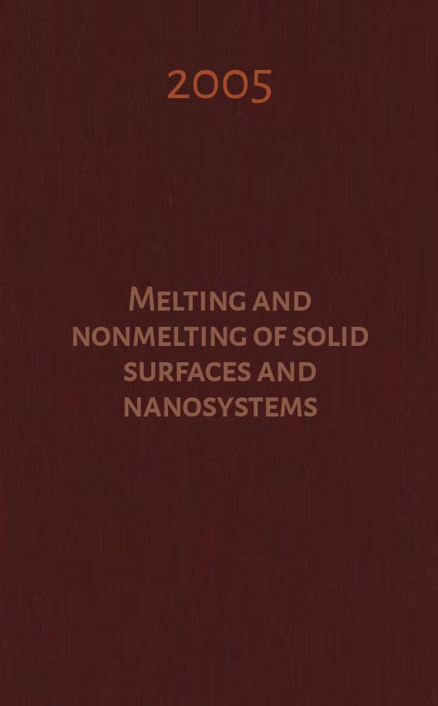 Melting and nonmelting of solid surfaces and nanosystems