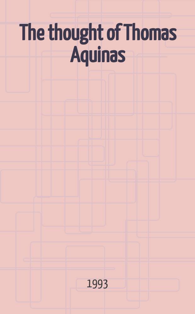 The thought of Thomas Aquinas = Мысль Фомы Аквинского