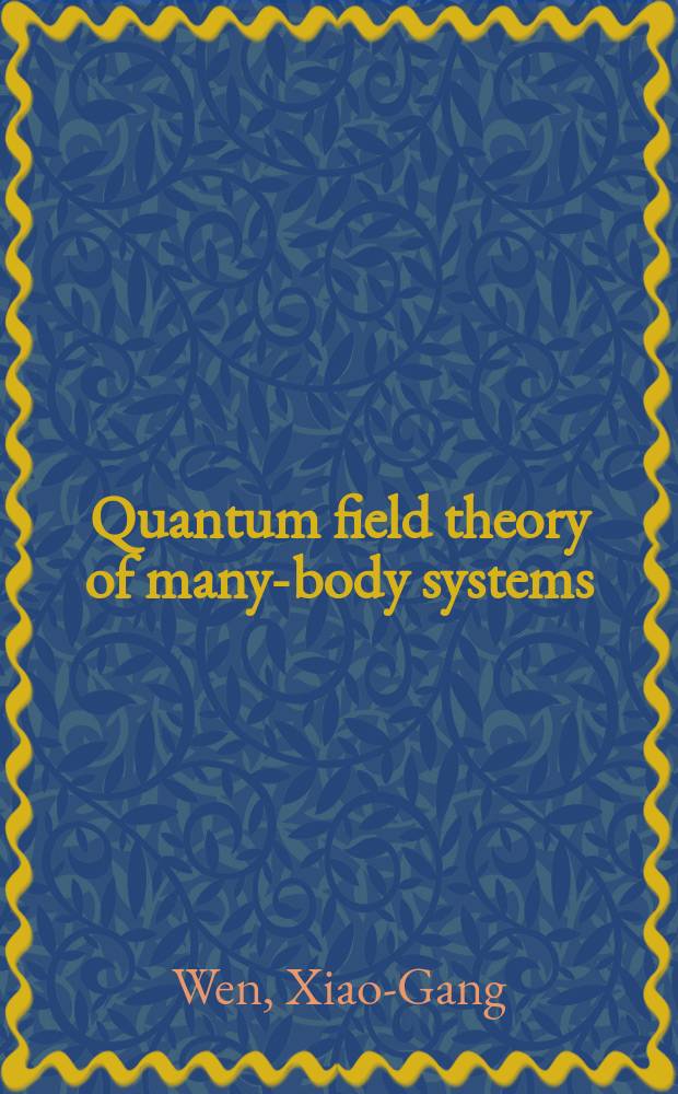 Quantum field theory of many-body systems : from the origin of sound to an origin of light and electrons