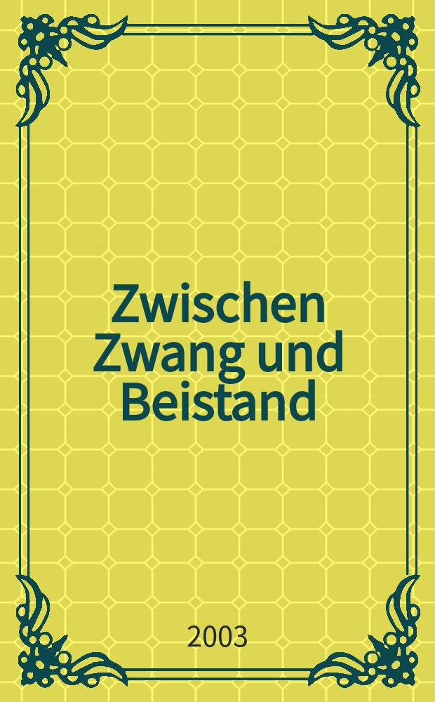 Zwischen Zwang und Beistand : deutsche Politik gegenüber den Sorben vom Wiener Kongress bis zur Gegenwart = Между сомнением и союзничеством: немецкая политика по отношению к Сербии от венского конгресса до наших дней