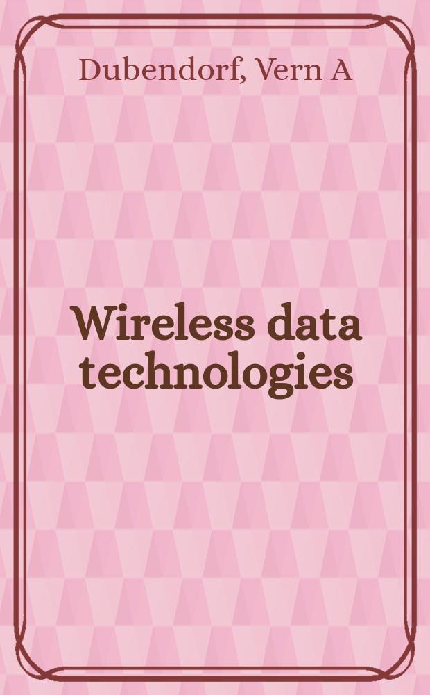 Wireless data technologies
