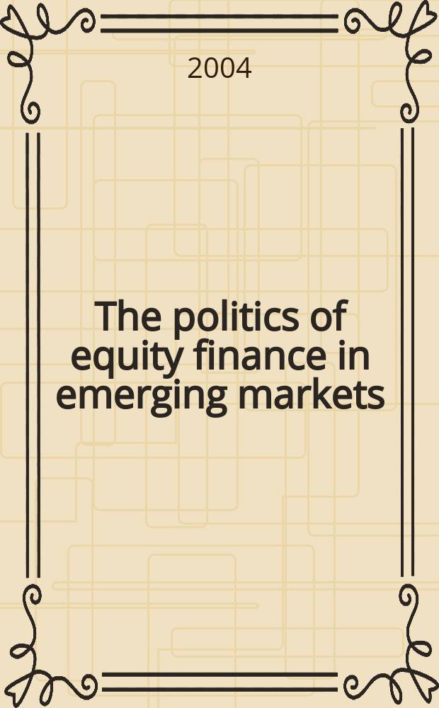 The politics of equity finance in emerging markets = Политика выравнивания финансов в кризисных рынках