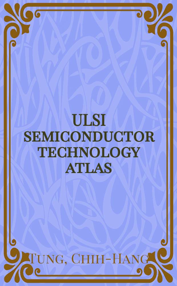 ULSI semiconductor technology atlas
