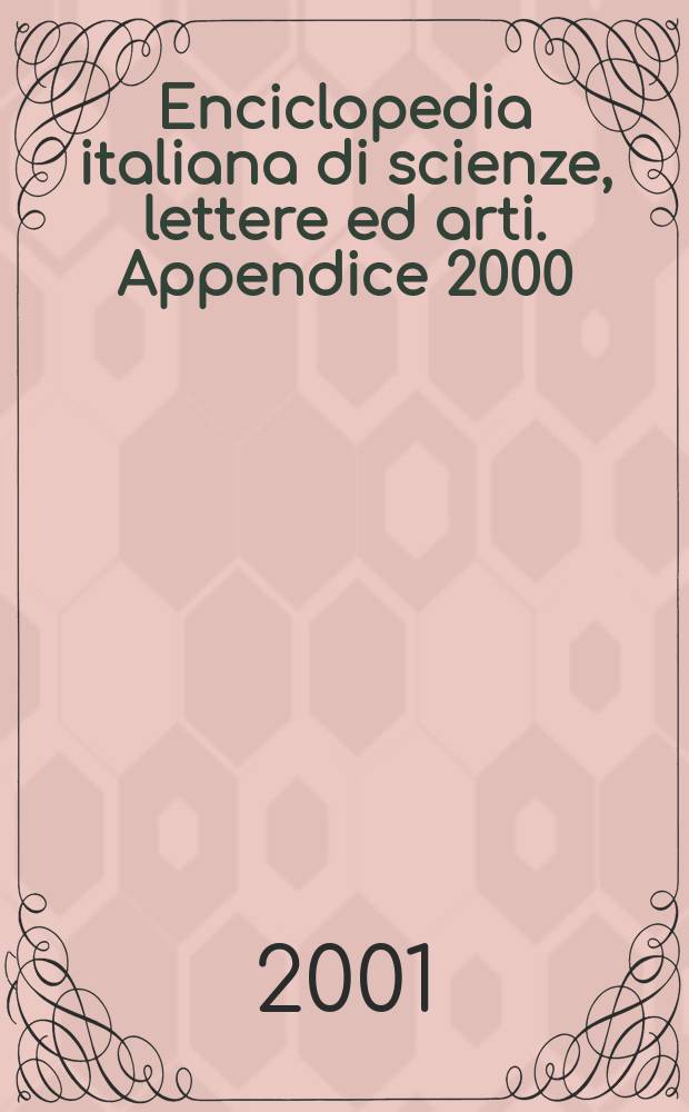 Enciclopedia italiana di scienze, lettere ed arti. Appendice 2000 : [Album, 2]