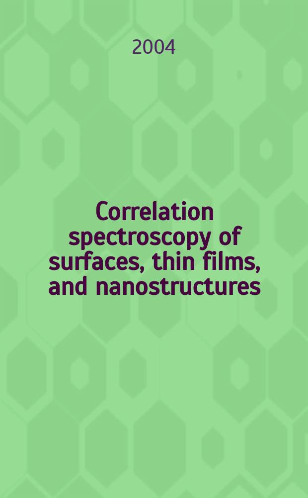 Correlation spectroscopy of surfaces, thin films, and nanostructures