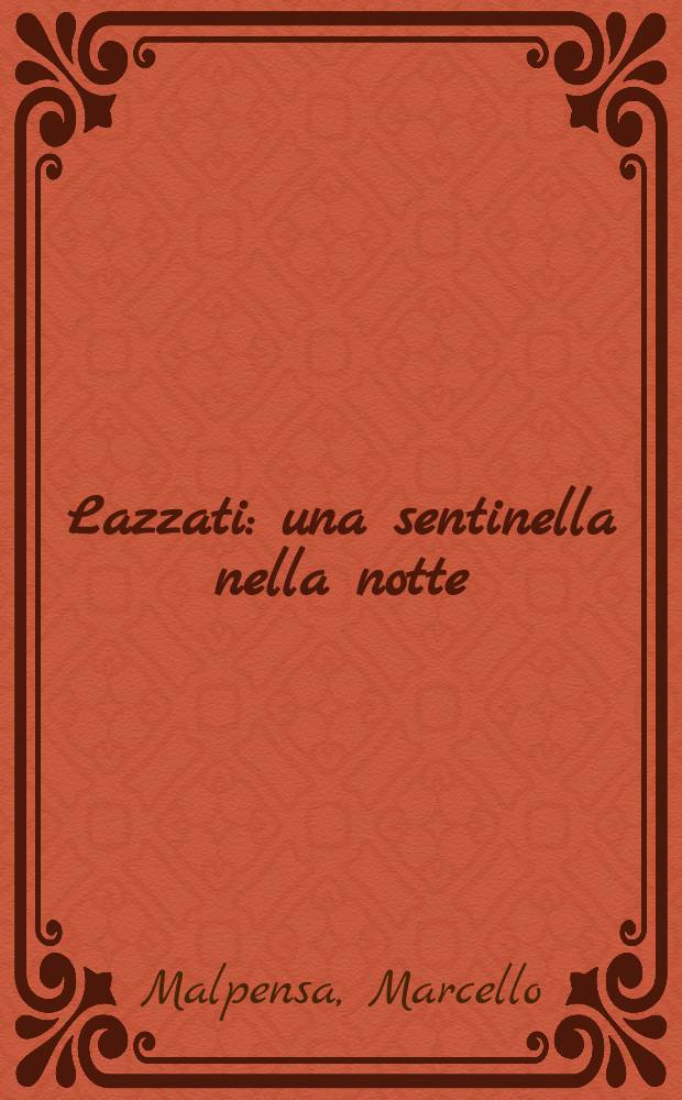 Lazzati : una sentinella nella notte (1909-1986)