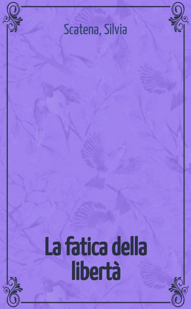 La fatica della libertà : l'elaborazione della dichiarazione "Dignitatis humanae" sulla libertà religiosa del Vaticano II = Труд во имя свободы: Работа над заявлением "О правах человека" и свободе совести на II Ватиканском соборе