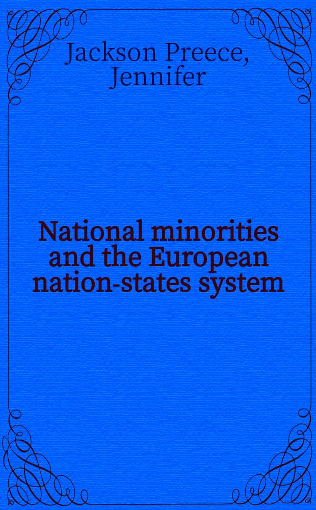 National minorities and the European nation-states system = Национальные меньшинства и европейская система национальных государств