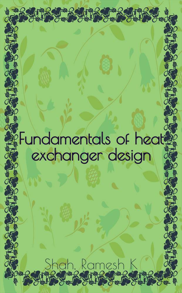 Fundamentals of heat exchanger design