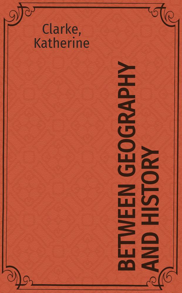 Between geography and history : Hellenistic constructions of the Roman world = Между географией и историей: эллинистическое устройство Рима