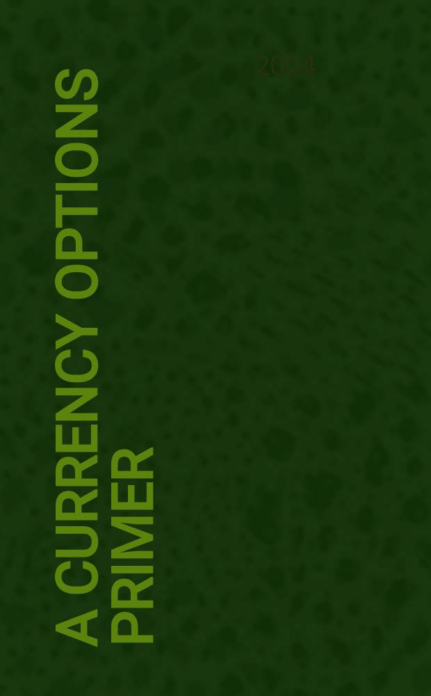 A currency options primer = Ценные бумаги