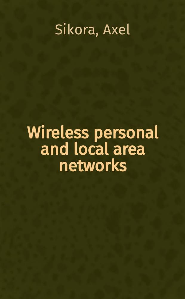 Wireless personal and local area networks