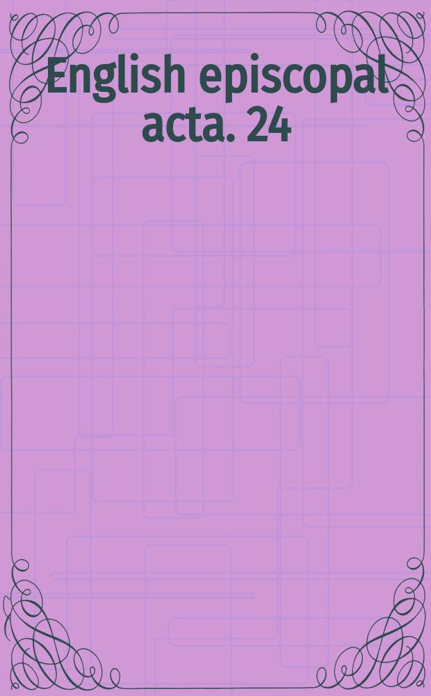 English episcopal acta. 24 : Durham, 1153-1195