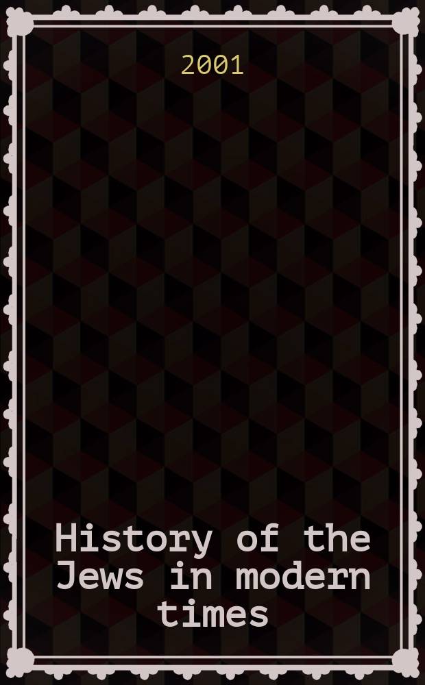 History of the Jews in modern times = История евреев в новое время