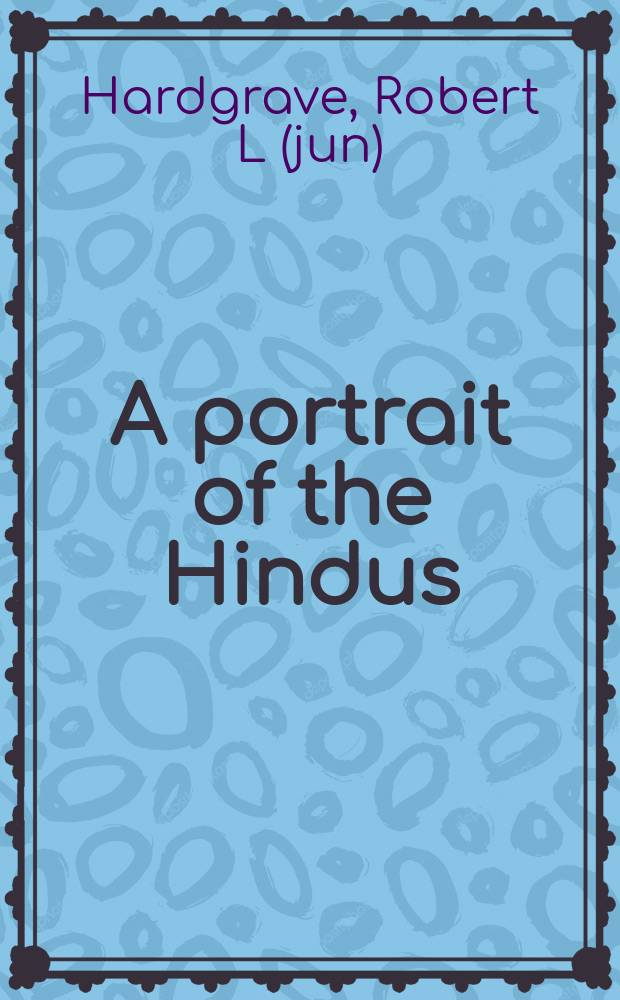 A portrait of the Hindus : Balthazar Solvyns & the European image of India, 1760-1824 = Портрет Индусов