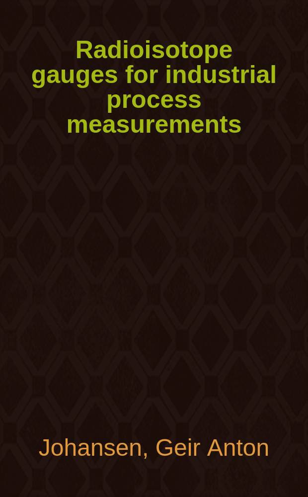 Radioisotope gauges for industrial process measurements