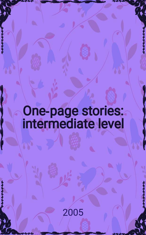 One-page stories : intermediate level : учебное пособие по английскому языку