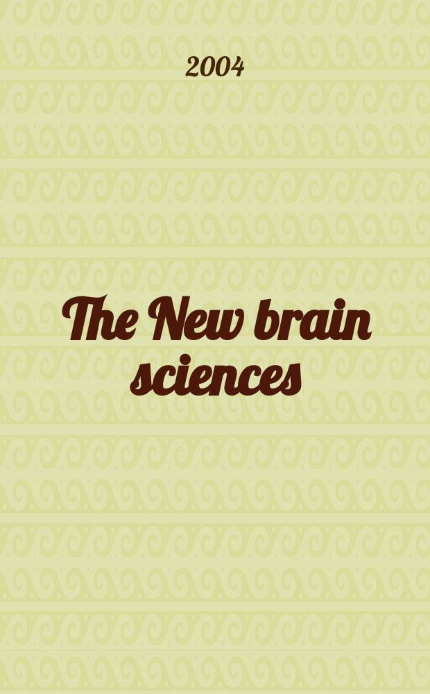 The New brain sciences : perils and prospects = Новая наука о головном мозге.