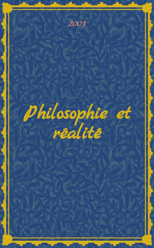 Philosophie et r&eacute;alit&eacute; = Философия и реальность. Очерки и интервью