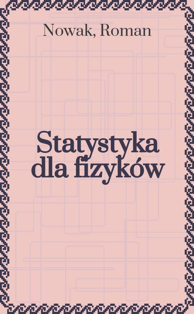 Statystyka dla fizyków