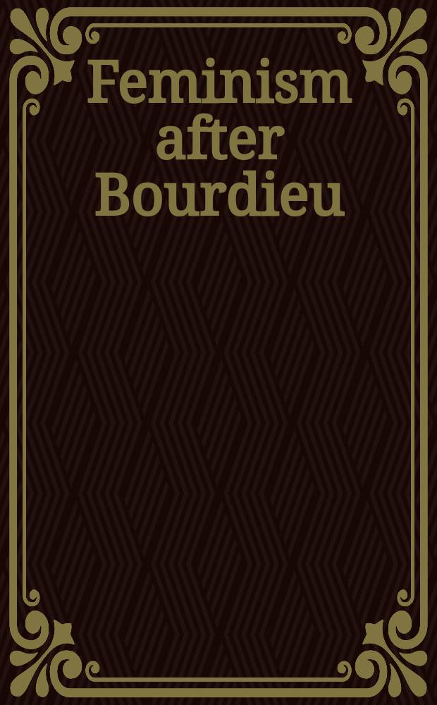 Feminism after Bourdieu = Феминизм после Бурдье