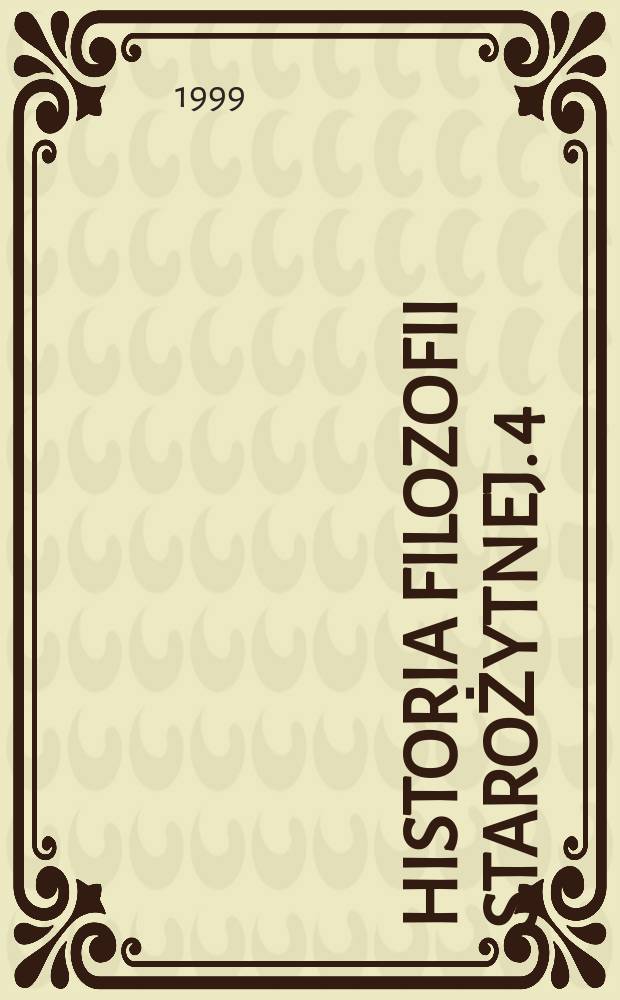 Historia filozofii starożytnej. 4 : Szkoły epoki Cesarstwa