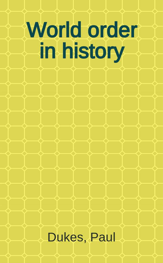 World order in history : Russia and the West = Мировой порядок в истории. Россия и Запад