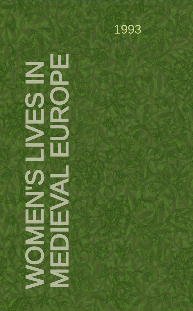 Women's lives in medieval Europe : a sourcebook = Жизнь женщин в средневековой Европе