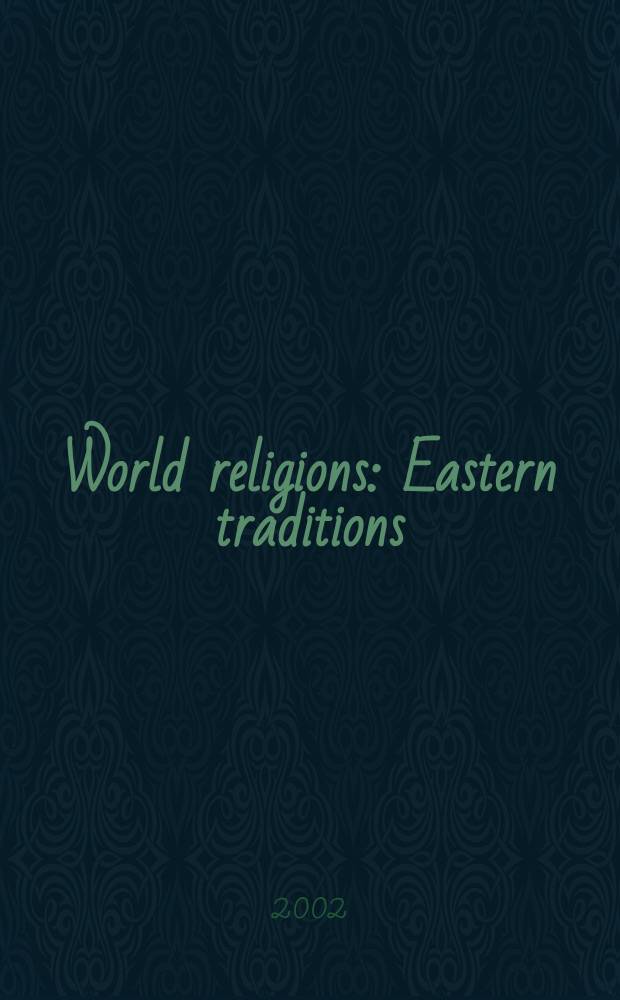 World religions : Eastern traditions = Религии мира: Восточные традиции